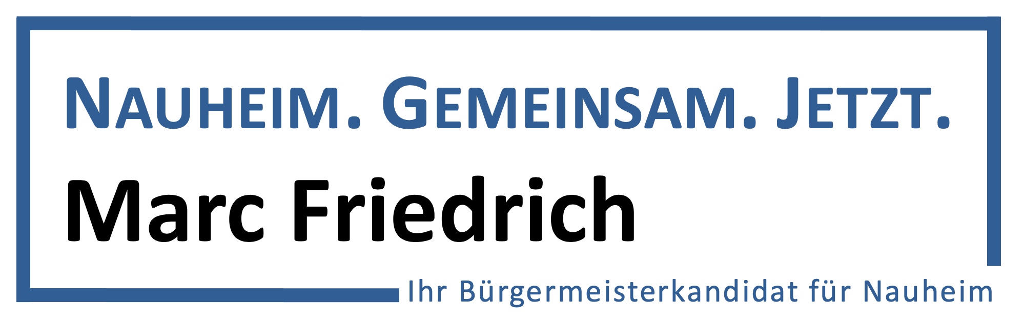 Marc Friedrich – Ihr Bürgermeisterkandidat